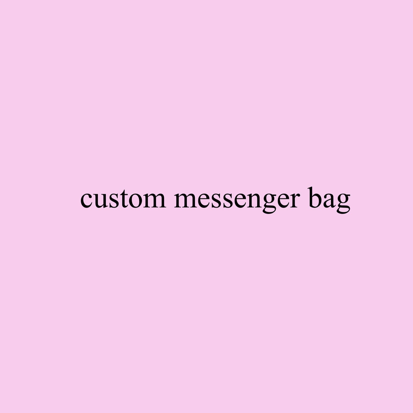 custom messaged bag